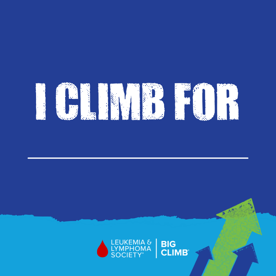 Big Climb Toolkit Leukemia and Lymphoma Society