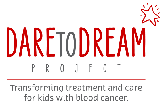 The Dare to Dream Project – Transforming treatment and carefor kids with blood cancer.