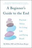 A Beginner’s Guide to the End