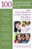 100 Questions & Answers About Cancer Symptoms and Cancer Treatment Side Effects