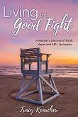 Suggested Reading - Living the Good Fight