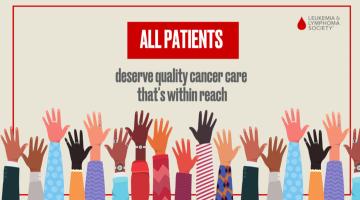 All patients deserve quality cancer care that's within reach