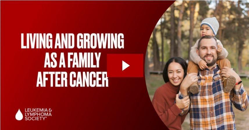 Living And Growing As A Family After Cancer