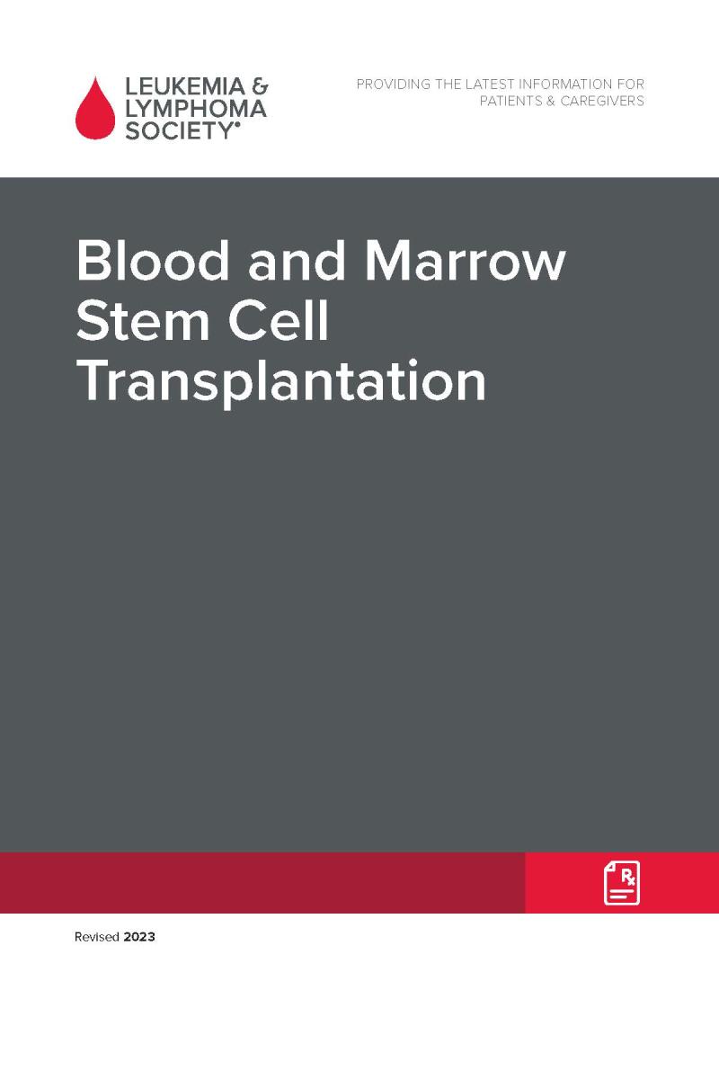 Blood and Marrow Stem Cell Transplantation