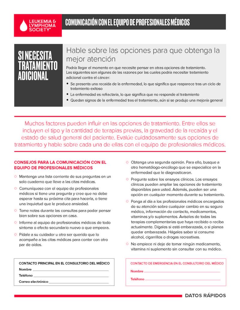 Comunicación con el equipo de profesionales médicos: si necesita tratamiento adicional